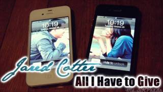 Jared Cotter - All I Have to Give