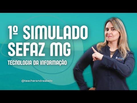 1º SIMULADO SEFAZ MG – TECNOLOGIA DA INFORMAÇÃO (INGLÊS) | TEACHER ANDREA BELO