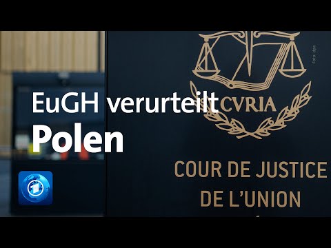 Europäischer Gerichtshof: Polen soll täglich eine Million Euro zahlen