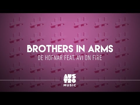 De Hofnar feat. Avi on Fire - Brothers in Arms (EP: Kings and Queens, Pt. 2)
