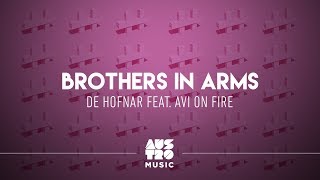 De Hofnar feat. Avi on Fire - Brothers in Arms (EP: Kings and Queens, Pt. 2)
