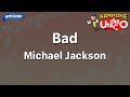 Bad – Michael Jackson (Karaoke with guide)