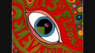 13th Floor Elevators- Splash 1 (Audio Only)