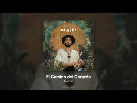 Namirí, Mose - El Camino del Corazón