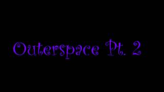 Yung Berg ft K Young - Outerspace Pt.2