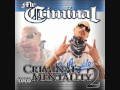 Mr Criminal - Spittin Game *NEW Criminal Mentality 2