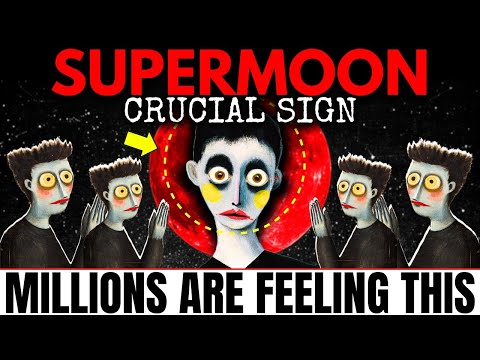 SUPERMOON TOMORROW! Millions are starting to lose interest in everything, and it's a sign that...
