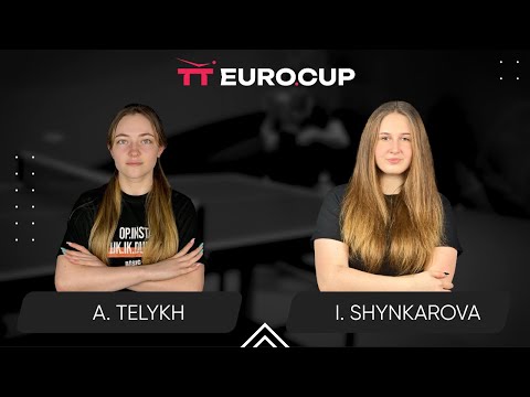 19:15 Anastasiia Telykh - Iryna Shynkarova 15.07.2025 TT Euro.Cup Women Ukraine Star. TABLE 3