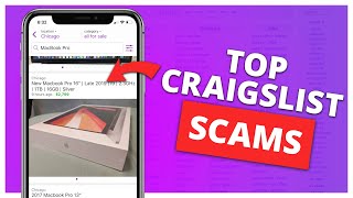 6 Most Popular Craigslist Scams: Red Flags and How to Report