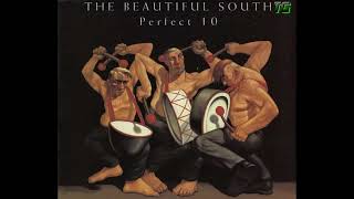 The Beautiful South - Perfect 10