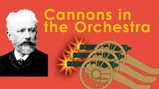 Cannons in the Orchestra 💥 The story of Tchaikovsky's 1812 overture