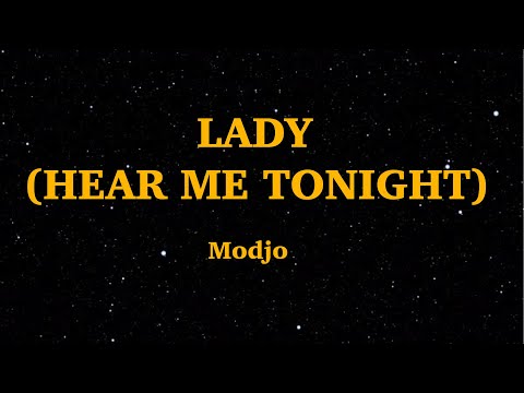 Modjo - Lady (Hear Me Tonight) LYRICS | We Are Lyrics