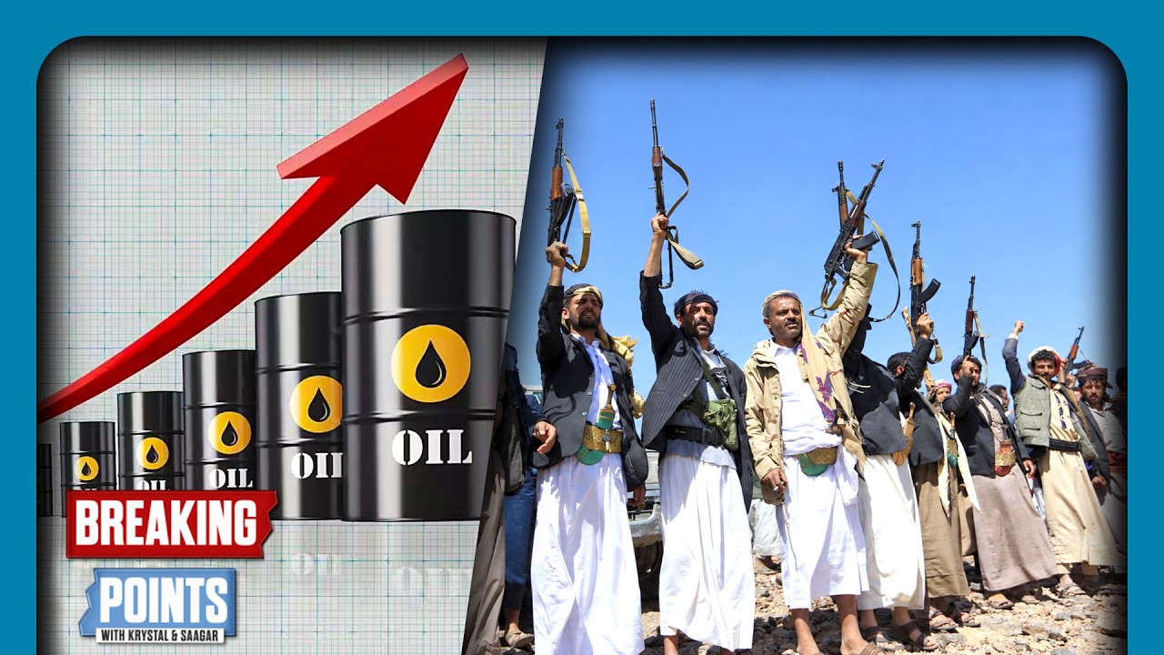 Houthi control of Red Sea strait drives oil prices higher, analysts assess regional power shift