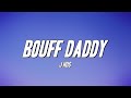 J Hus - Bouff Daddy (Lyrics)