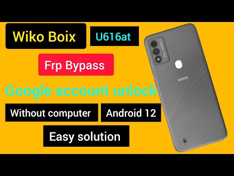 Wiko Boix (u6616at) frp bypass, Google account unlock,Android 12,without computer 2024