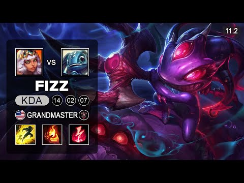 Fizz Mid vs Qiyana - NA Grandmaster patch 11.2