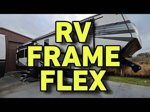 FRAME FLEX on some Fifth Wheel RVs EXPLAINED!