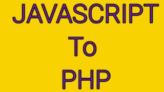 How to pass JavaScript variable value to PHP | Easy Method HD Video 2021 by LEARN & EARN with MaHi