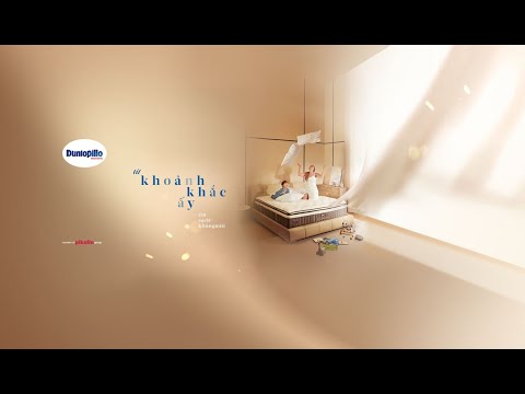 Dunlopillo iTVC Từ Khoảnh Khắc Ấy ... At That Moment