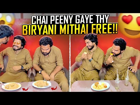 Chai Peeny Gaye Thy Biryani Mithai Free!! 🤣 | Khizar Omer