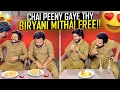 Chai Peeny Gaye Thy Biryani Mithai Free!! 🤣 | Khizar Omer