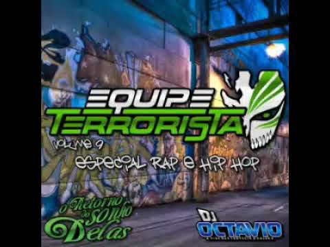 EQUIPE TERRORISTA (VOLUME 09) - DJ OCTAVIO RS