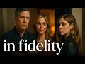 In Fidelity A Bold Look At Love Temptation And The Modern Marriage Full Movie