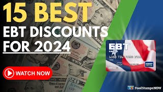 15 Best EBT Discounts for 2024: Save MORE with your EBT Card!