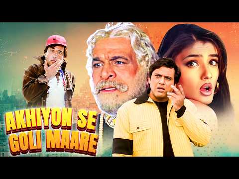 Akhiyon Se Goli Maare (2002) - Superhit Hindi Comedy Movie | Govinda, Raveena Tandon, Kader Khan