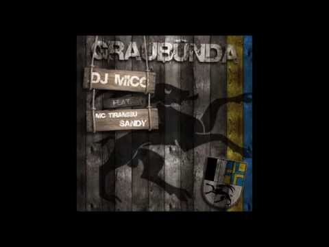 DJ MICO feat. SANDY & MC TIRAMISU - Graubünda (Radio Edit)