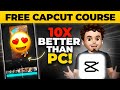 CapCut Video Editing FREE COURSE In Hindi Basic To Advance Complete Tutorial