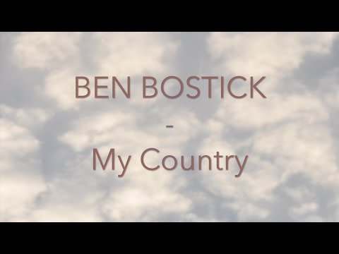 Ben Bostick - My Country - Lyrics