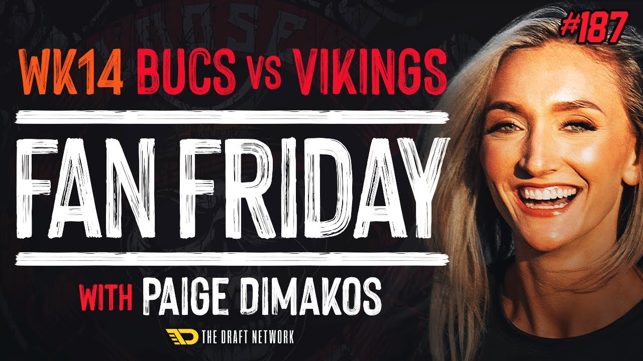 EP187 | Fan Friday | Week 14, Bucs vs Vikings Preview EP187 | Fan Friday | Week 14, Bucs vs Vikings Preview