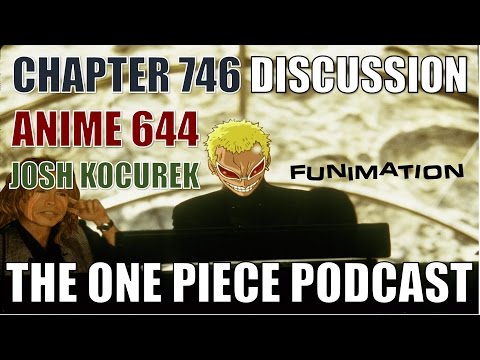 The One Piece Podcast, Episode 317, “The Doflamingo Show” (Chapter 746, 644)