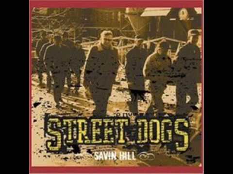 Street Dogs - When It Ends