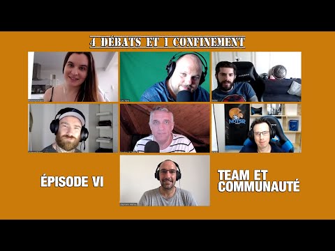 4 débats et 1 confinement - Poker et débats #6 Team et Communauté