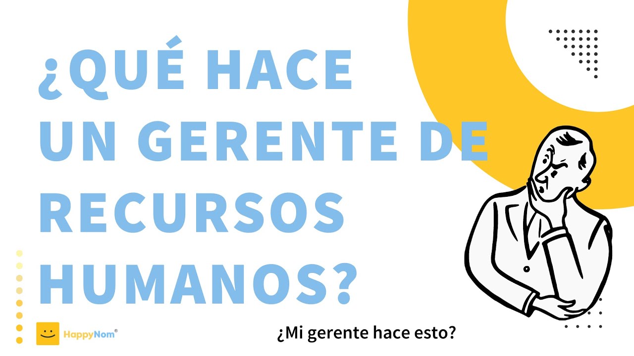 ¿Qué hace un Gerente de Recursos Humanos?