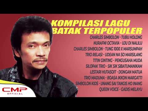 Kompilasi Lagu Batak Terpopuler - CHARLES SIMBOLON, Nurafni Octavia, Trio Relasi