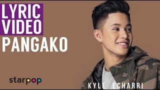 Pangako - Kyle Echarri (Lyrics)