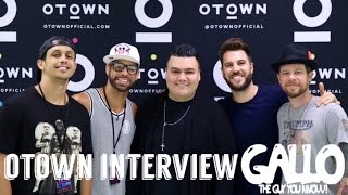 GalloTheGuyYouKnow: OTOWN Interview (Season 4)