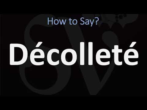 How to Pronounce Décolleté? (CORRECTLY)