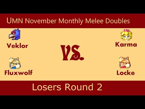 UMN November Monthly Melee Doubles LR2  - Karma/Locke vs Veklor/Fluxwolf