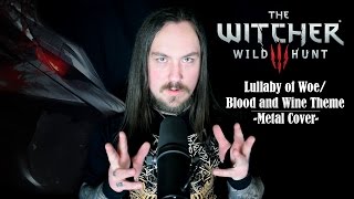 Download lagu The Witcher 3: Wild Hunt - Lullaby of Woe / Blood and Wine Theme (Metal Cover by Skar Productions) mp3