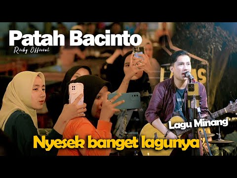 PATAH BACINTO (Cpt. Fery Zein)| LIVE NGAMEN BY RICKY