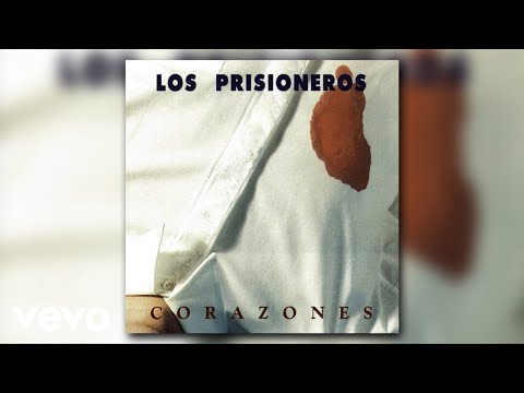 Los Prisioneros - Estrechez De Corazón (Audio)