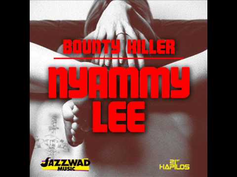 Bounty Killer - Nyammi Lee [Nov 2012] [Jazzwad Music]