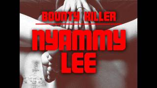 Bounty Killer - Nyammi Lee [Nov 2012] [Jazzwad Music]