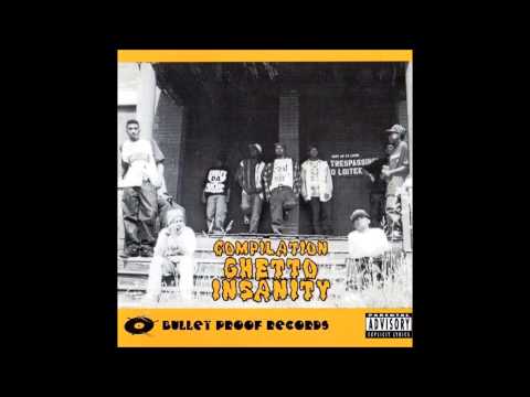 Bullet Proof Records: Ghetto Insanity