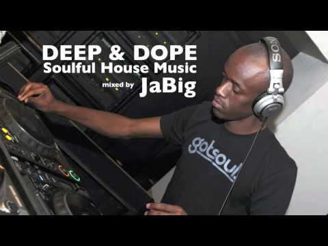 Deep Soulful House Mix by JaBig – Playlist for Lounge