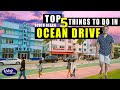 Top 5 Things To Do In OCEAN DRIVE South Beach Miami Travel Guide Follow These Steps